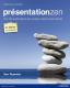 Présentation Zen : Pour en finir avec les PowerPoint qui endorment le public !