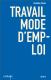 Travail mode d'emploi - Géraldine sivade aux édition L'altiplano