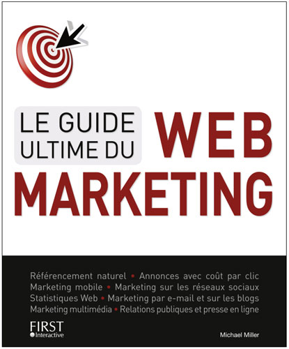 Le Guide ultime du Web Marketing