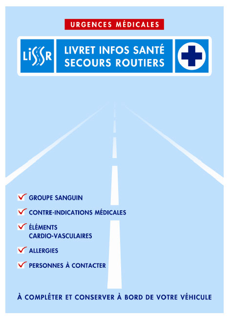 Le Livret d'Informations Santé Secours Routiers