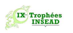 Les IX�me Troph�es INSEAD mettent � l'honneur le monde de l'entreprise !