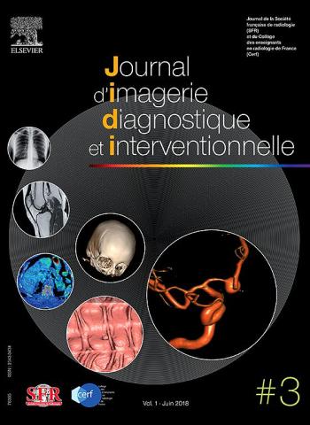 Journal d'Imagerie Diagnostique et Interventionnelle